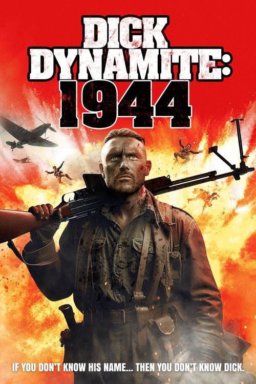 Dick Dynamite: 1944 постер