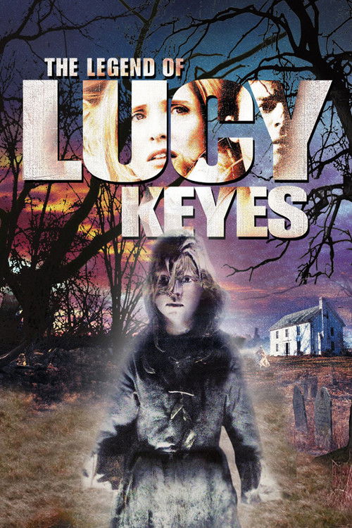 The Legend of Lucy Keyes постер