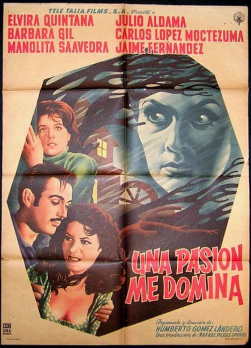 Una pasión me domina постер