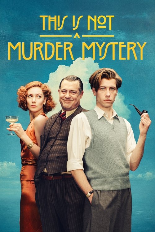 This Is Not a Murder Mystery постер