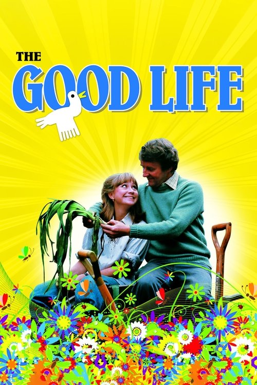 The Good Life постер