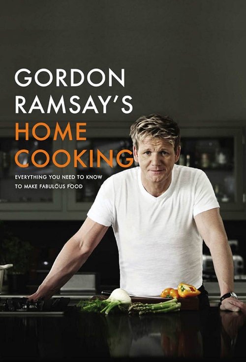 Gordon Ramsay's Home Cooking постер