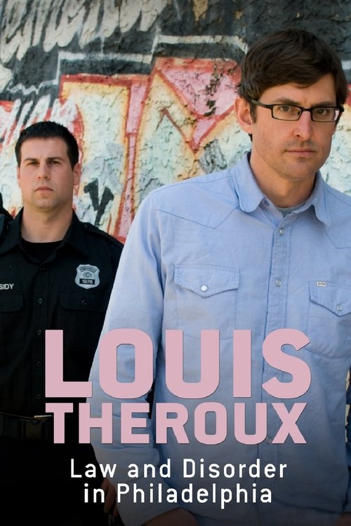 Louis Theroux: Law and Disorder in Philadelphia постер