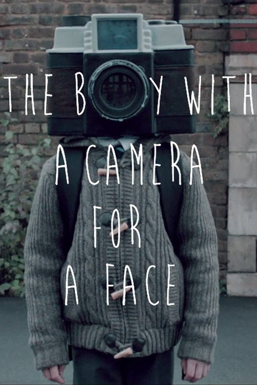The Boy with a Camera for a Face постер