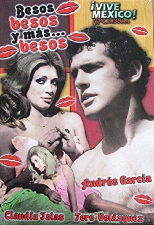 Besos, Besos... y Más Besos постер