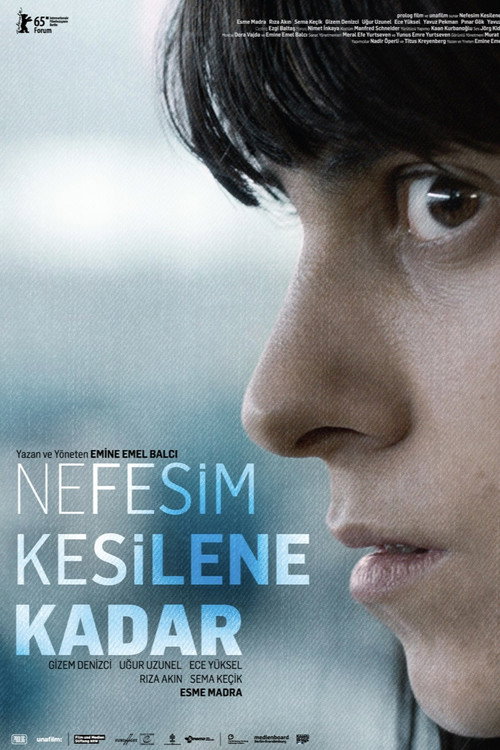 Nefesim kesilene kadar постер