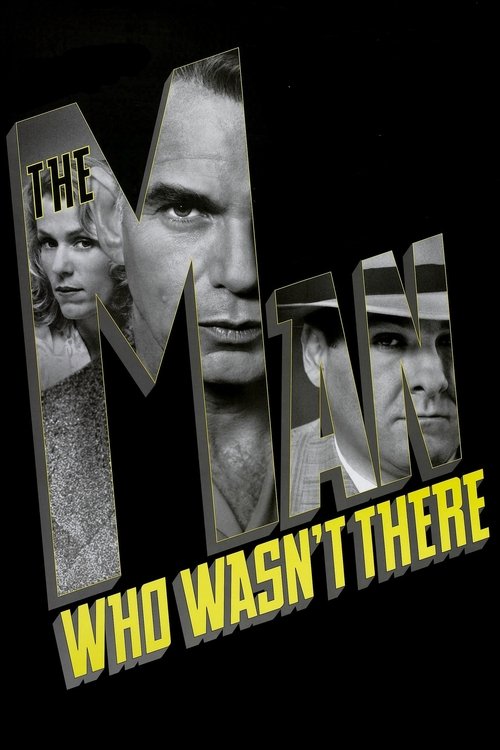 The Man Who Wasn't There постер