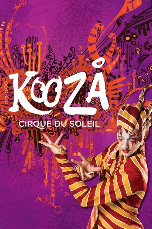 Cirque du Soleil: Kooza постер