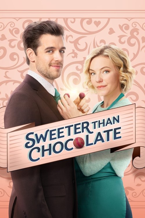 Sweeter Than Chocolate постер