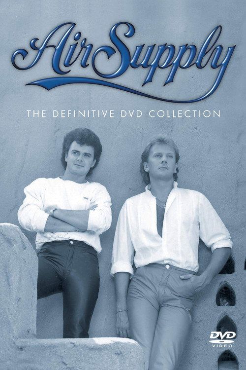 Air Supply - The Definitive DVD Collection постер