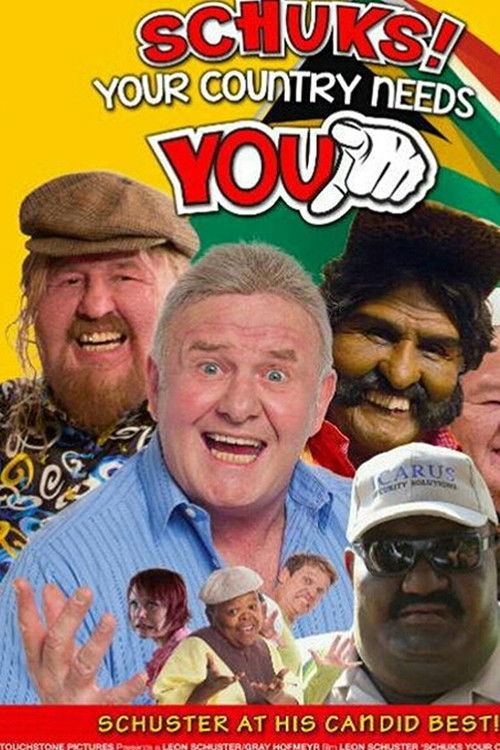 Schuks! Your Country Needs You постер