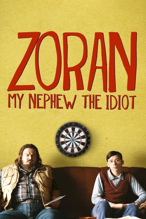 Zoran: My Nephew the Idiot постер
