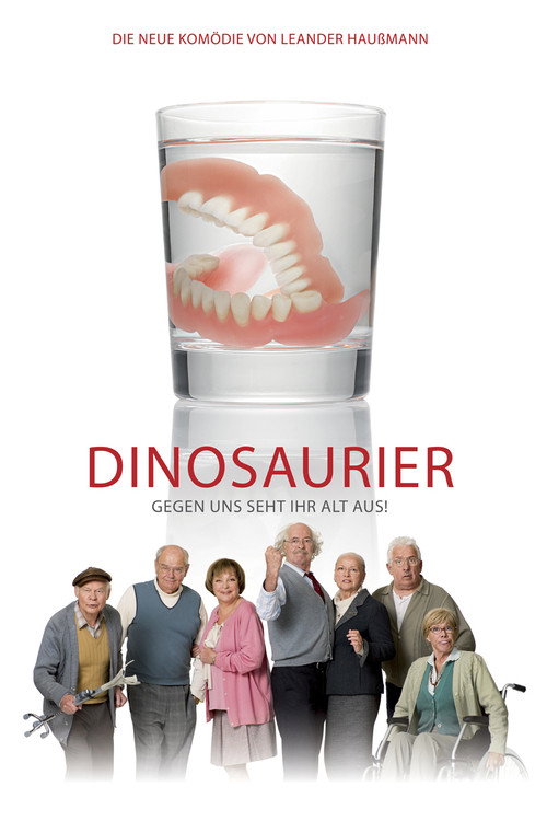 Dinosaurier - Gegen uns seht ihr alt aus! постер
