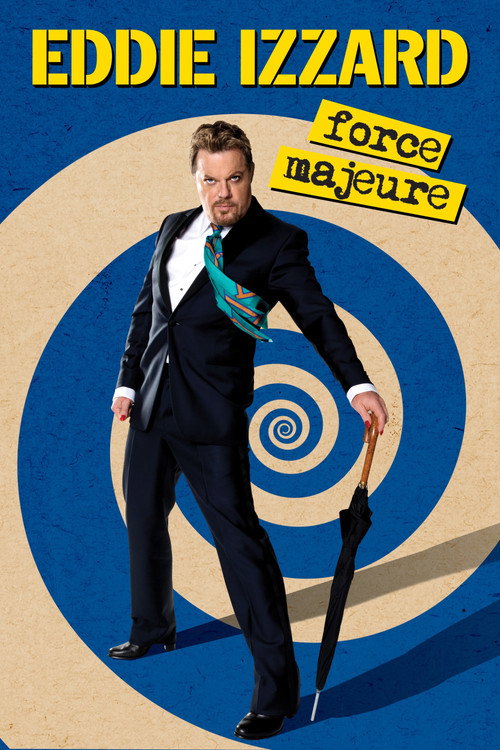 Eddie Izzard: Force Majeure Live постер