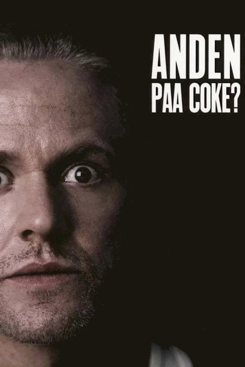 Anders Matthesen - Anden på coke? постер