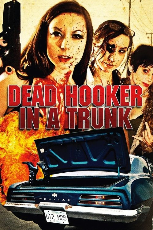Dead Hooker in a Trunk постер