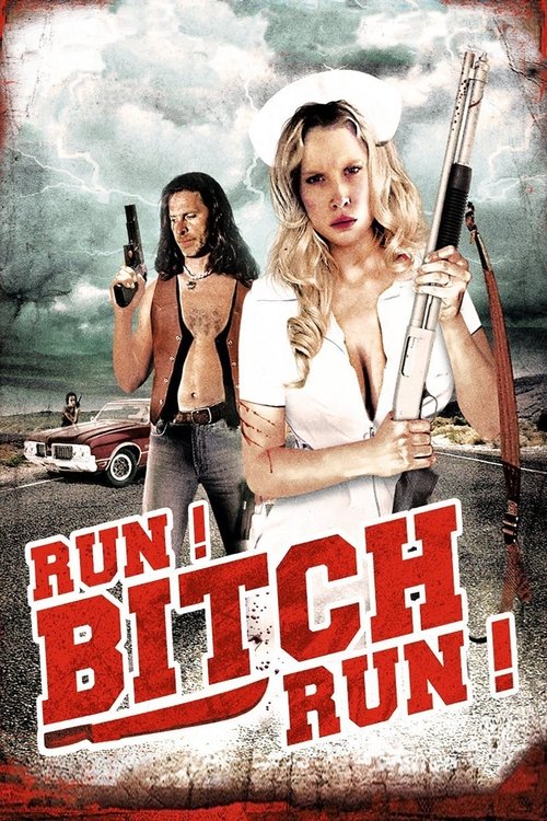 Run! Bitch Run! постер