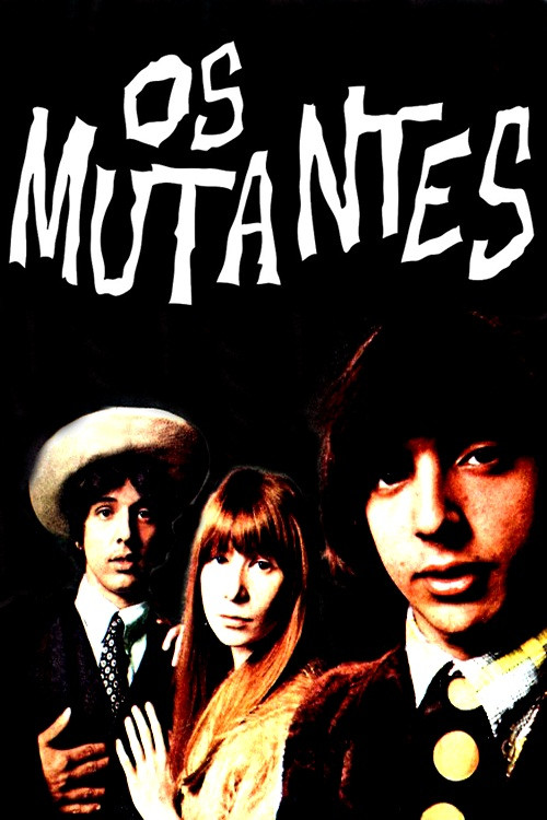 Os Mutantes постер