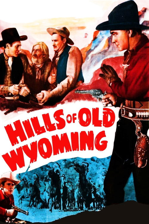 Hills of Old Wyoming постер