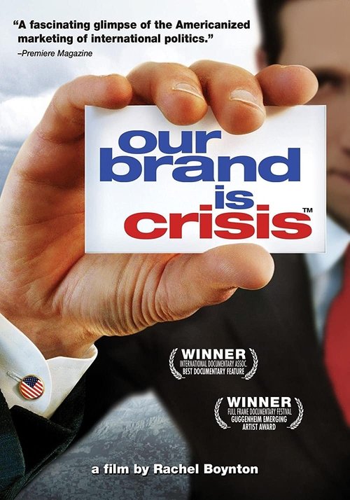 Our Brand Is Crisis постер