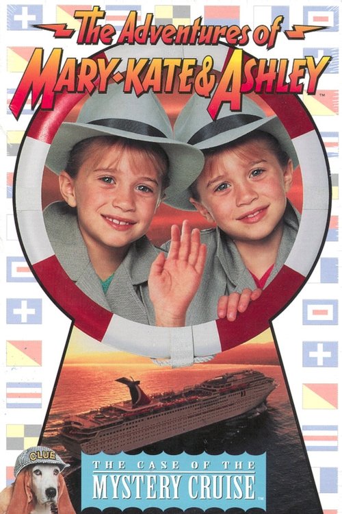 The Adventures of Mary-Kate & Ashley: The Case of the Mystery Cruise постер