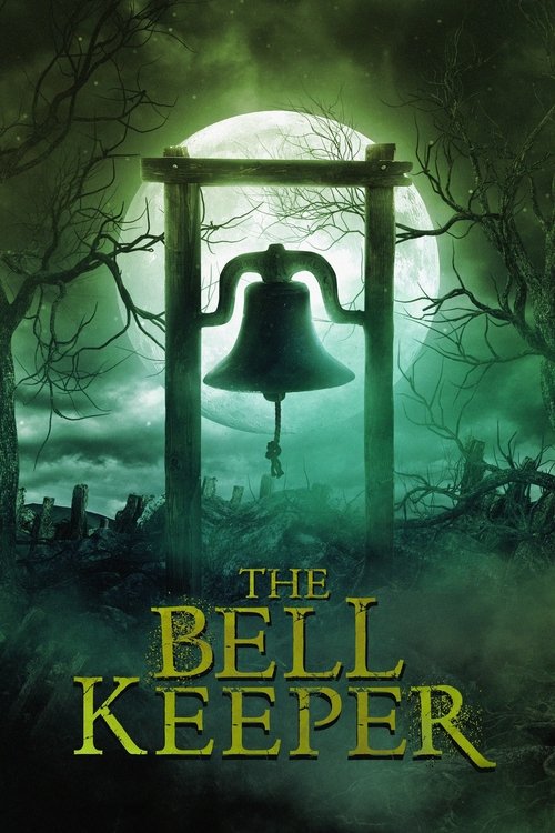 The Bell Keeper постер