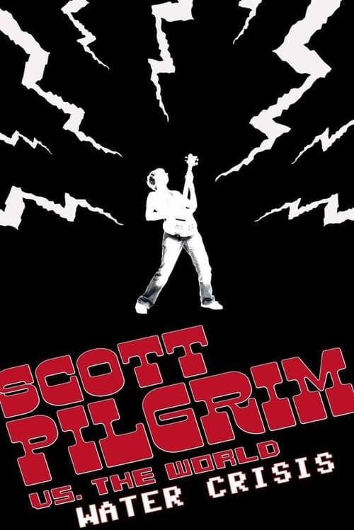 Scott Pilgrim vs. the World Water Crisis постер