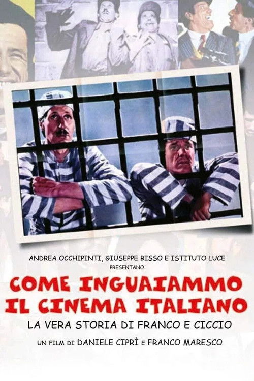 How We Got the Italian Movie Business Into Trouble: The True Story of Franco and Ciccio постер