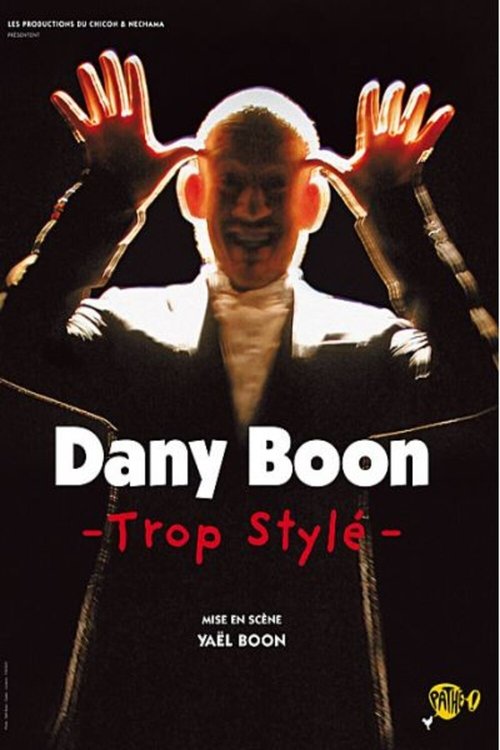 Dany Boon - Trop stylé постер