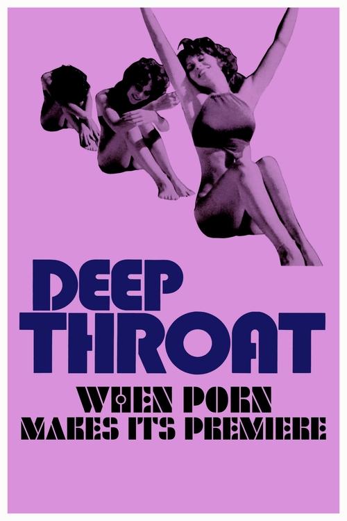 Deep Throat: When Porn Makes Its Premiere постер
