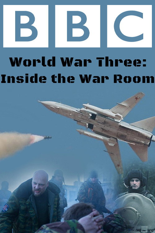 World War Three: Inside the War Room постер