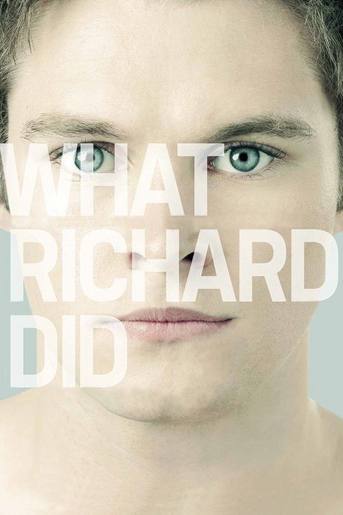 What Richard Did постер