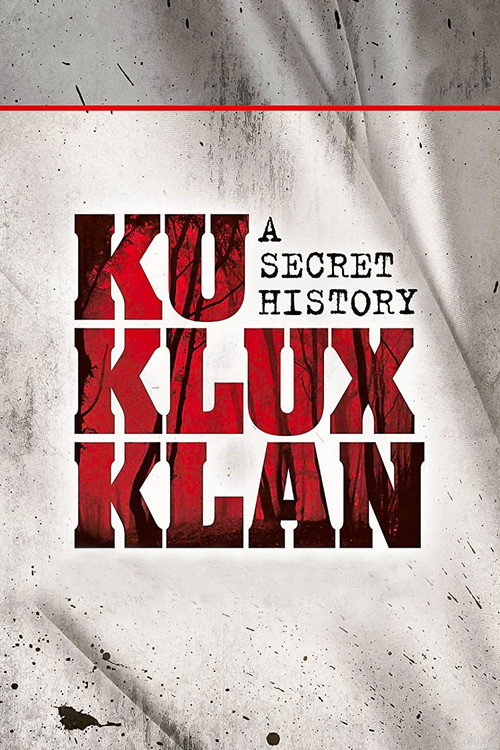 The Ku Klux Klan: A Secret History постер