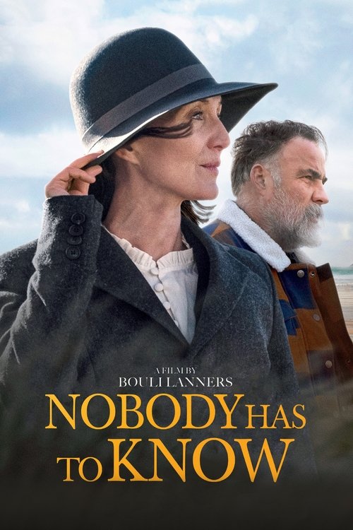 Nobody Has to Know постер