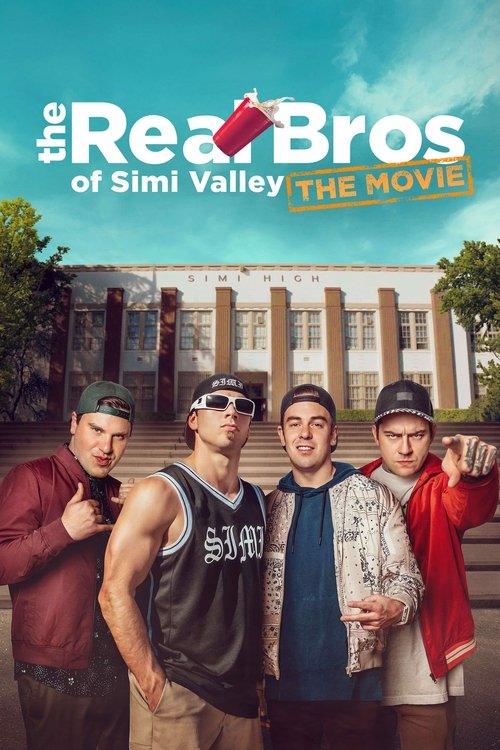 The Real Bros of Simi Valley: The Movie постер