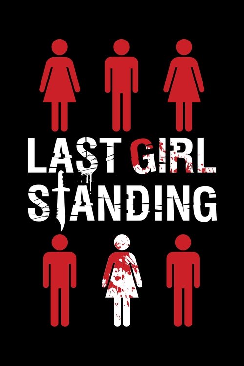 Last Girl Standing постер
