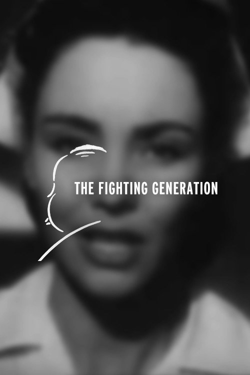The Fighting Generation постер