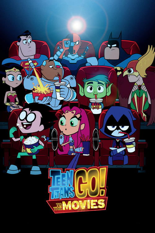 Teen Titans Go! To the Movies постер