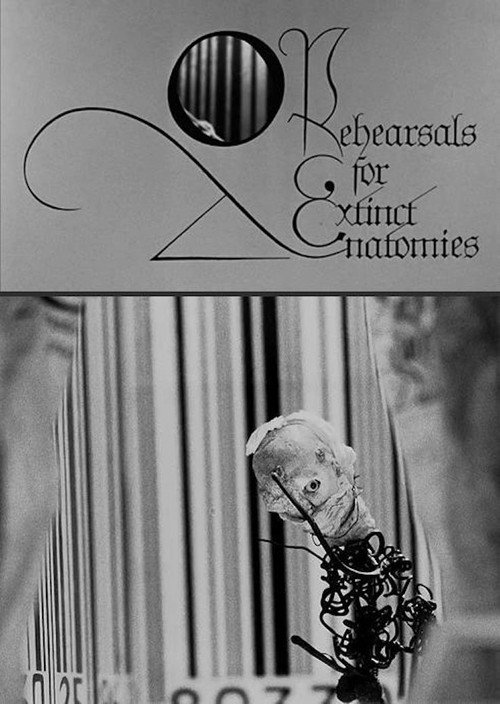 Rehearsals for Extinct Anatomies постер