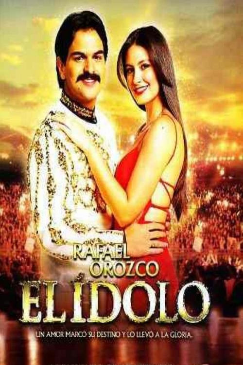 Rafael Orozco - El Idolo постер