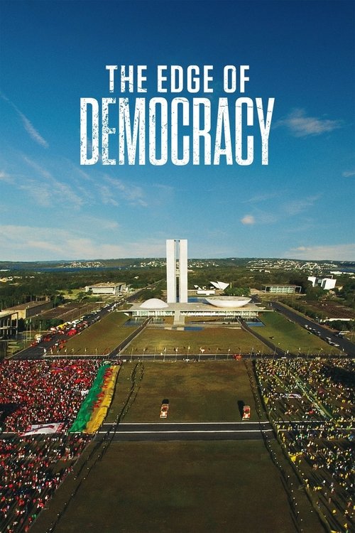 The Edge of Democracy постер