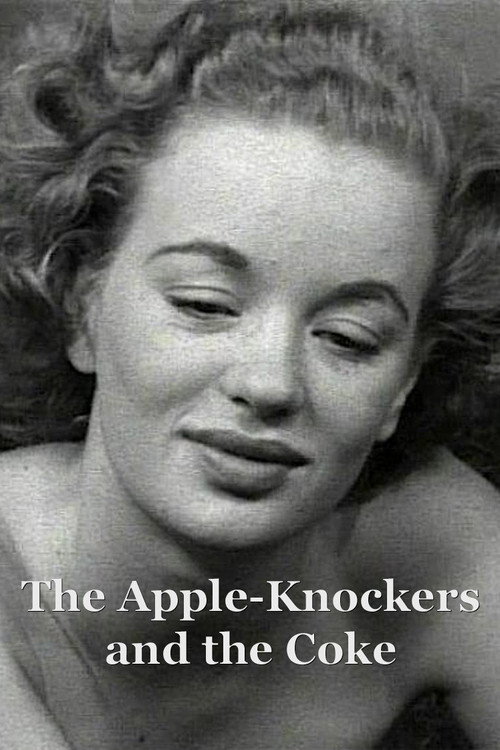 The Apple-Knockers and the Coke постер