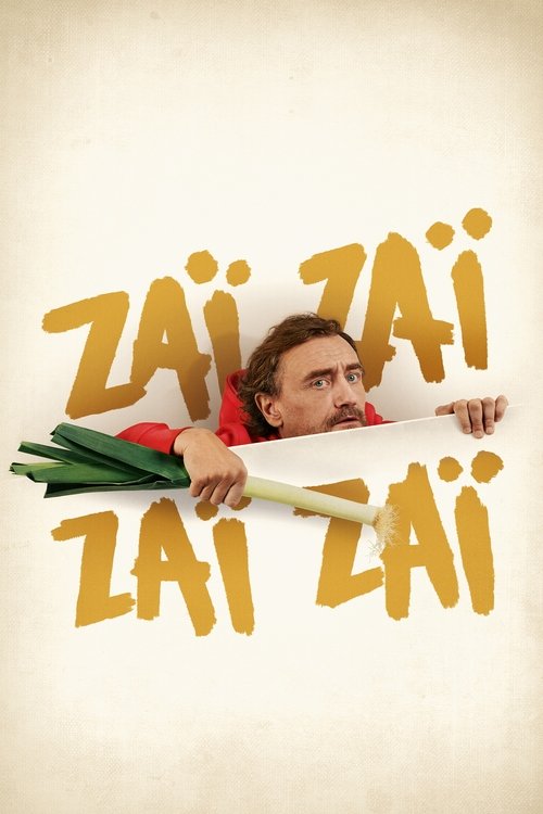 Zaï Zaï Zaï Zaï постер