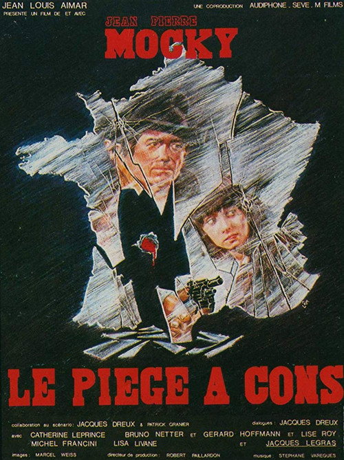 Le piège à cons постер