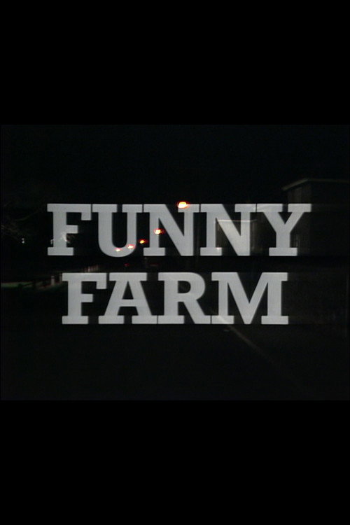 Funny Farm постер