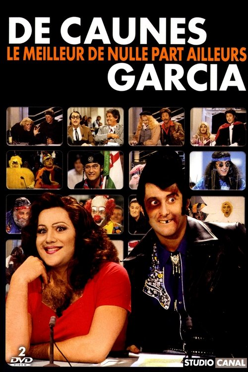 De Caunes-Garcia - Le meilleur de nulle part ailleurs постер