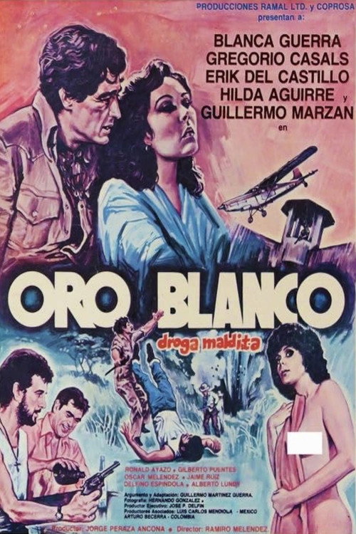 Oro blanco, droga maldita постер