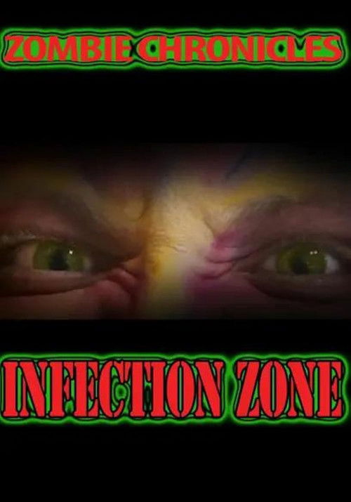 Zombie Chronicles: Infection Zone постер