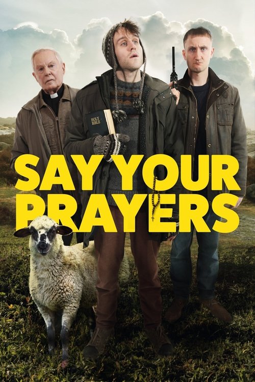 Say Your Prayers постер