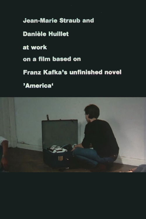 Jean-Marie Straub und Danièle Huillet bei der Arbeit an einem Film nach Franz Kafkas Romanfragment Amerika постер
